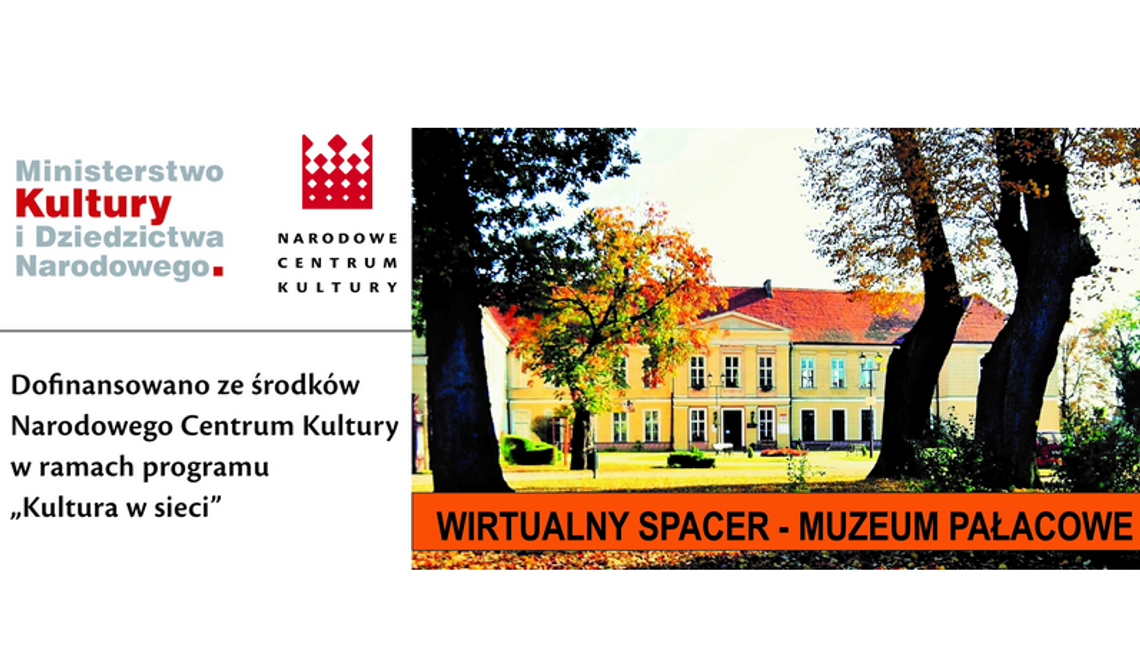 WIRTUALNY SPACER - MUZEUM PAŁACOWE