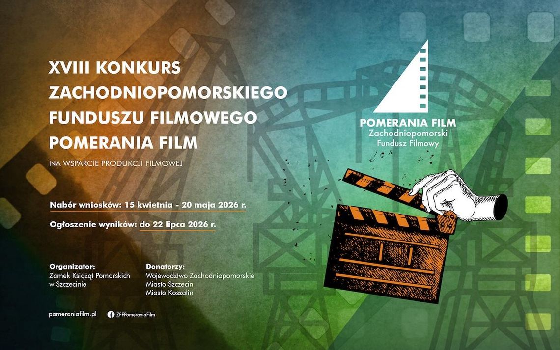 XVIII konkurs ZFF Pomerania Film na wsparcie produkcji filmowej