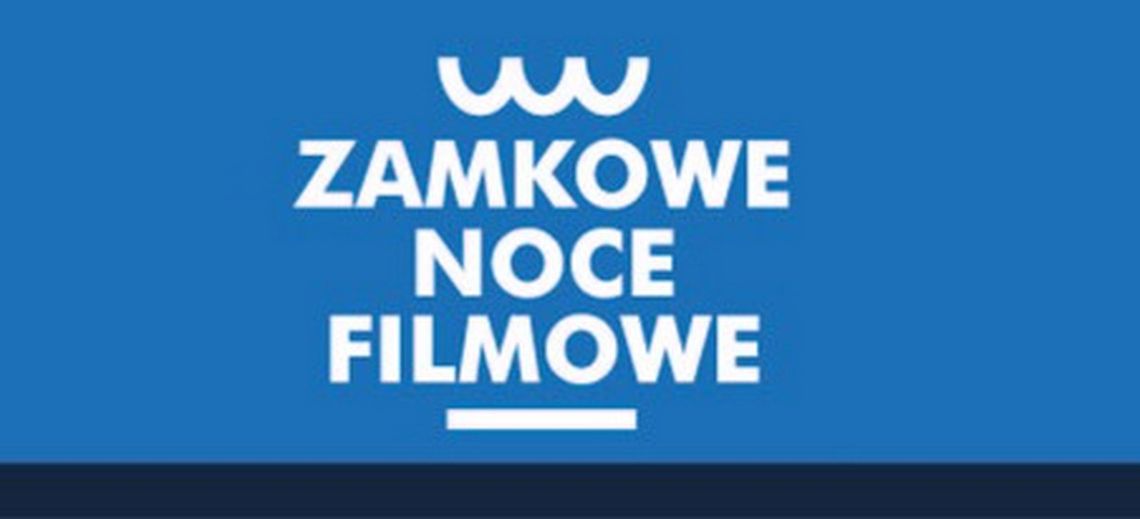 ZAMKOWE NOCE FILMOWE 2025