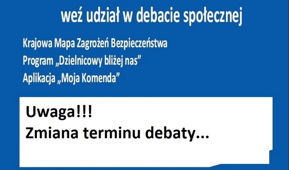 Zmiana terminu jutrzejszej debaty społecznej