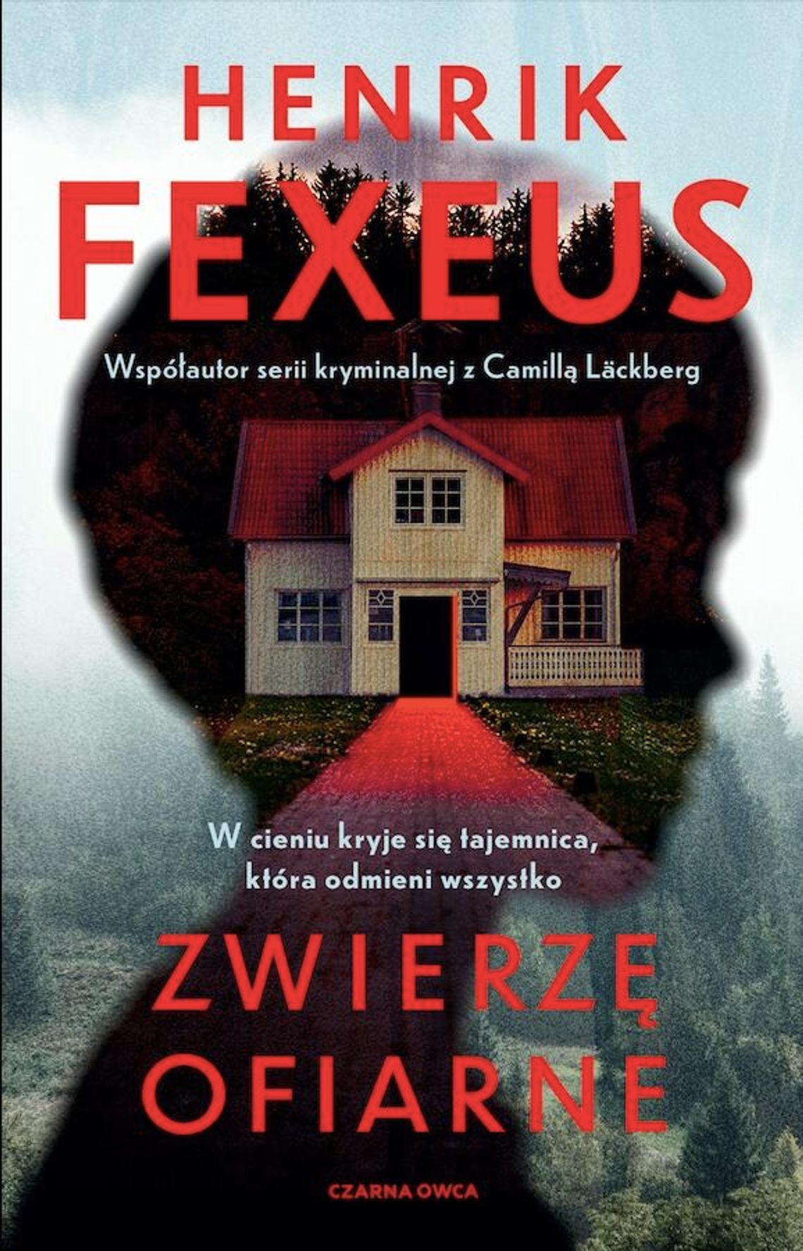 Zwierzę ofiarne  Henrik Fexeus  Kryminał/Thriller/Sensacja  PREMIERA 28 stycznia 2026