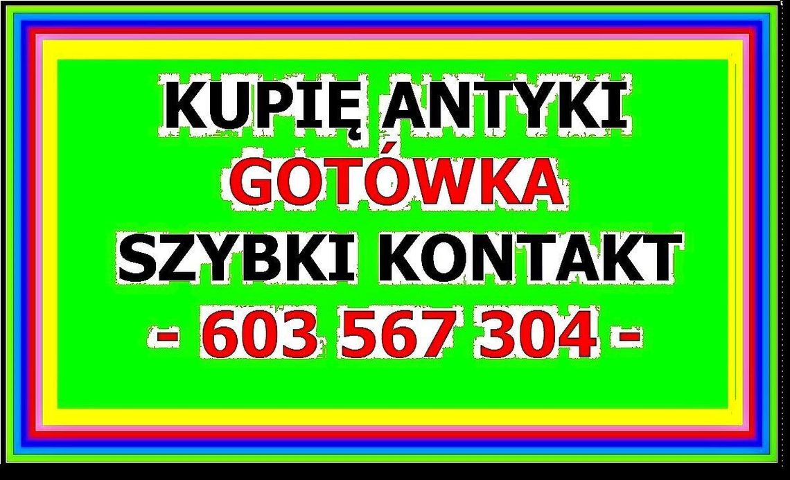 Skup Antyków - KUPIĘ ANTYKI - SKUP ANTYKÓW i Staroci za GOTÓWKĘ ! Skup Antyków - KUPIĘ ANTYKI - SKUP ANTYKÓW i Staroci za GOTÓWKĘ !