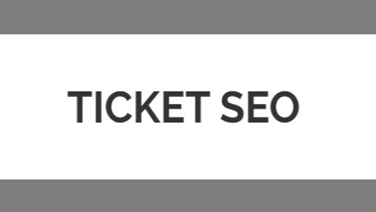 Pozycjonowanie Ticket SEO