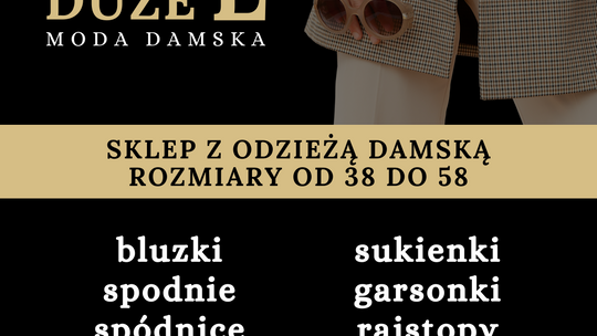 Sklep Odzieżowy DUŻE L - moda damska Zelów