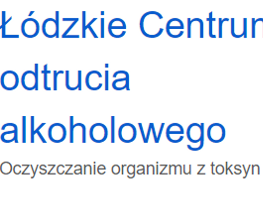 Detoks alkoholowy - Łódzkie Centrum odtrucia alkoholowego