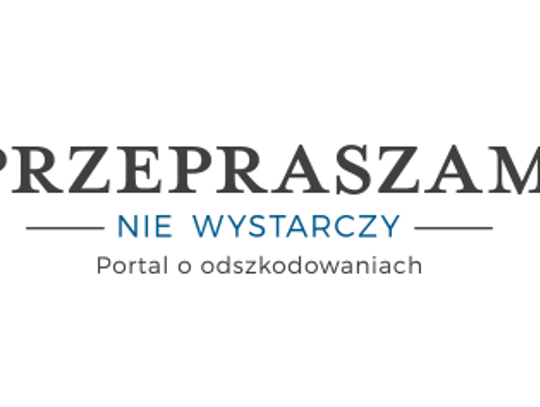 Przepraszam nie wystarczy - blog o odszkodowaniach