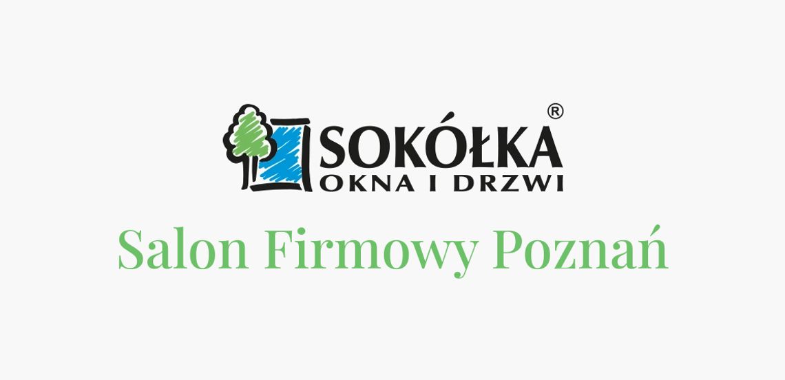 Okna drewniane Poznań - Sokółka salon firmowy