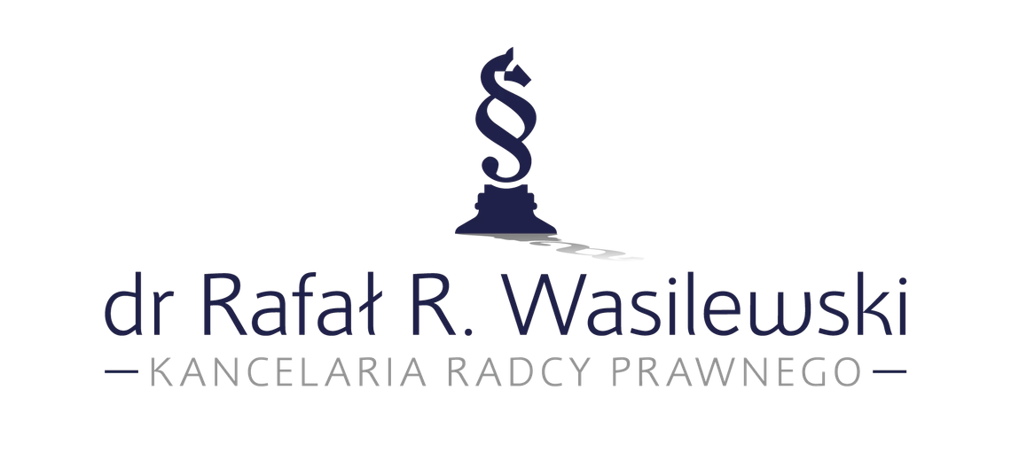 Radca prawny dr Rafał R. Wasilewski - Kancelaria Radcy Prawnego