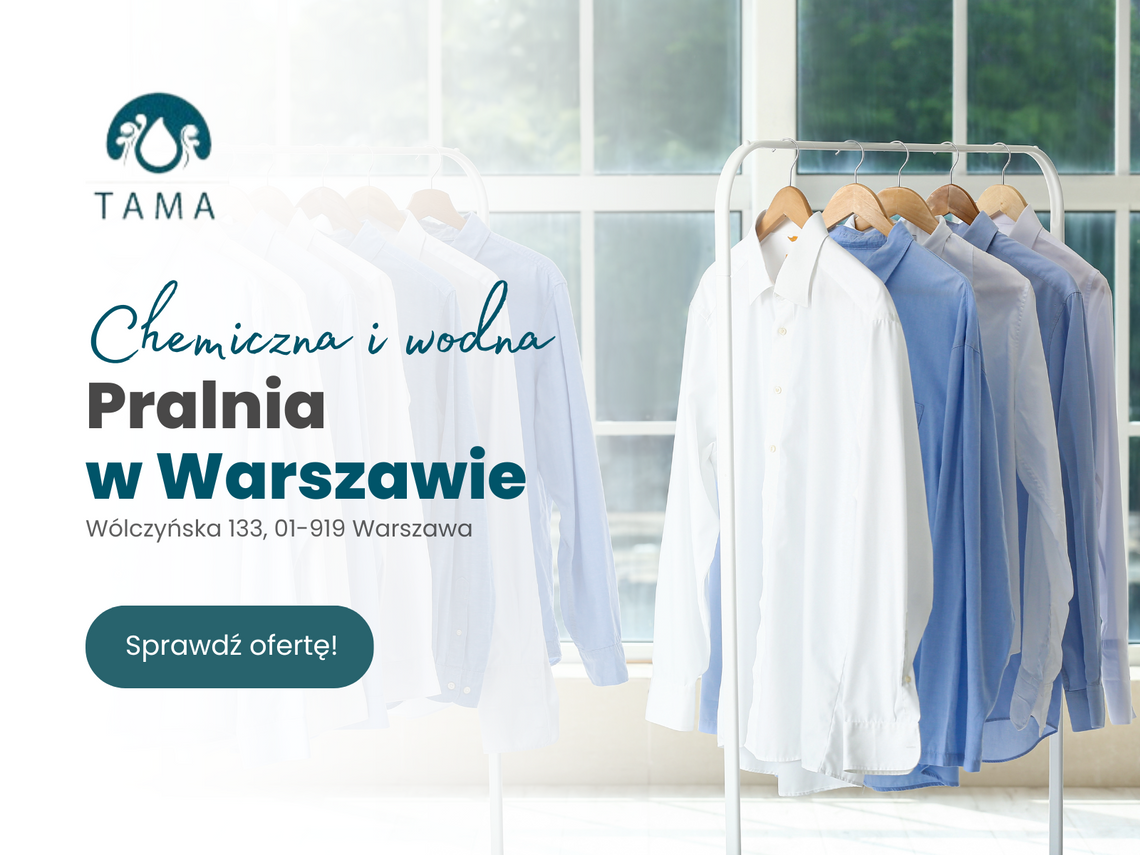 TAMA - Pralnia Warszawa | Pralnia Wodna i Chemiczna - Warszawa Bielany